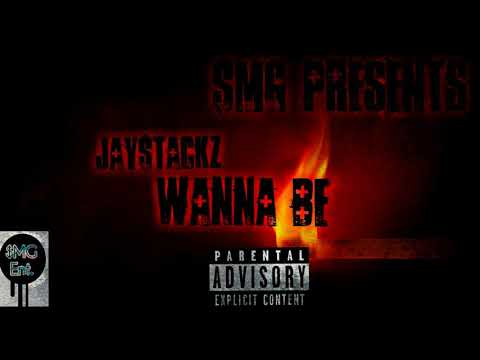 $MG Jay$tackz - Wannabe