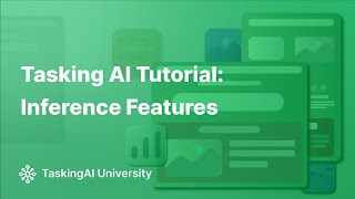 Download the video "TaskingAI Tutorial: Mastering Inference Features"