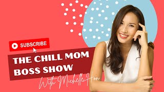 Welcome to The Chill Mom Boss YouTube Channel!