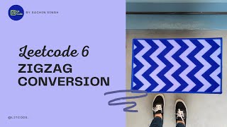 YouTube video '6. Zigzag Conversion - Litcode'