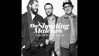 The Shouting Matches - Heaven Knows