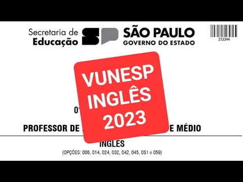 CONCURSO PROFESSOR INGLÊS - VUNESP - 2023