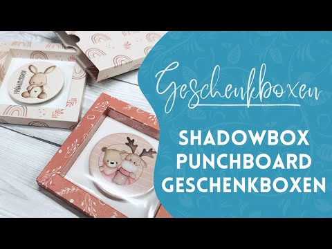 🎁 Shadowbox Punchboard – Geschenkboxen basteln war noch nie so einfach! ✨