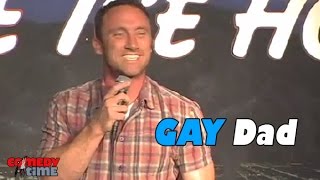 Gay Dad (Stand Up Comedy)