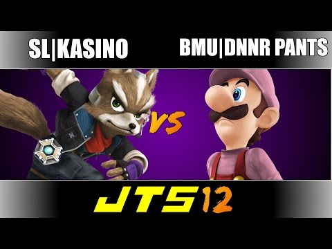 JTS 12 SL|Kasino (Fox) vs BMU|Dnnr Pants (Luigi) Round 4 Losers