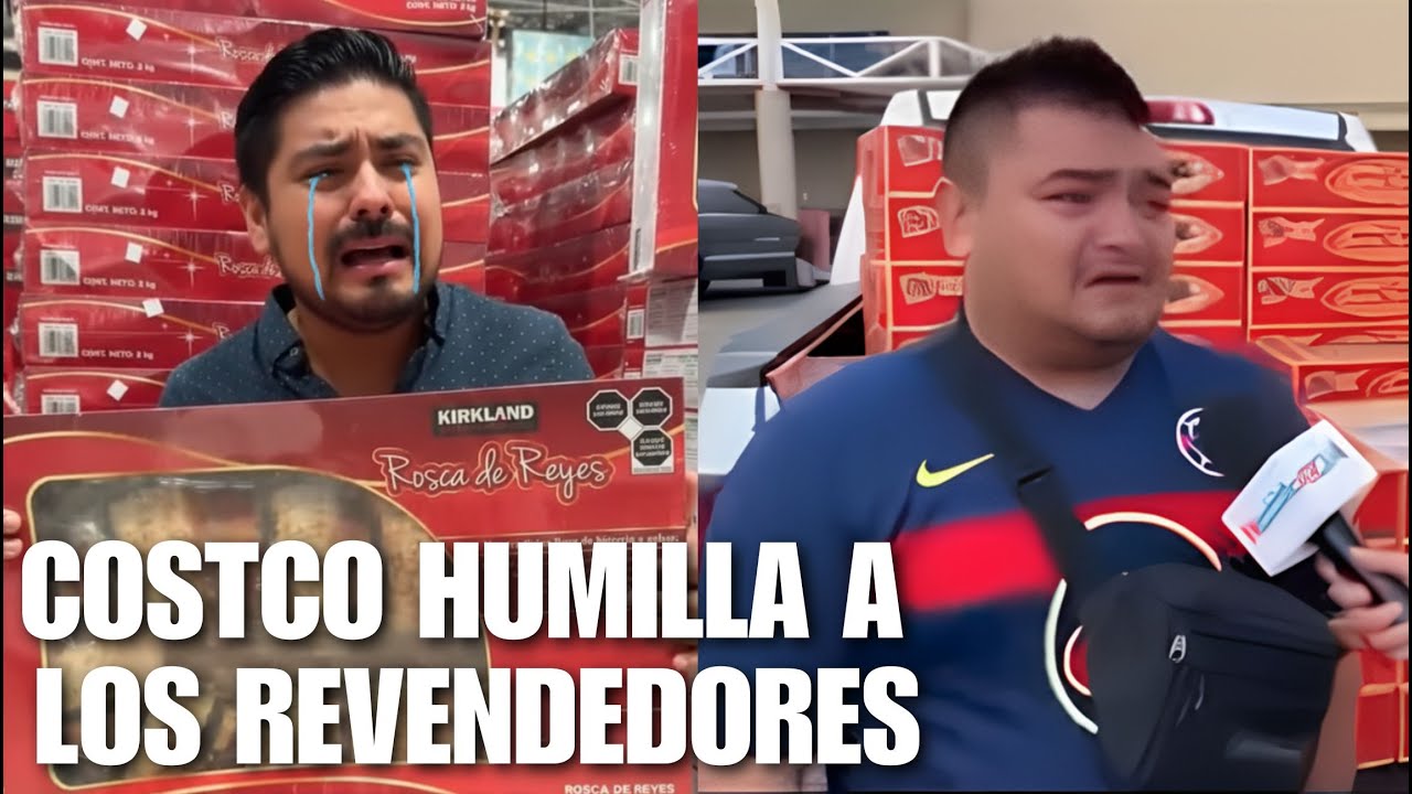 COSTCO LES JUGÓ CHUECO a LOS REVENDEDORES de ROSCAS... Les ACABÓ EL NEGOCIO