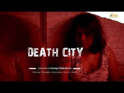 Soumya chakraborty Death City (Mrito Sohor)