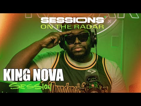 KING NOVA Freestyle | On The Radar Live Sessions