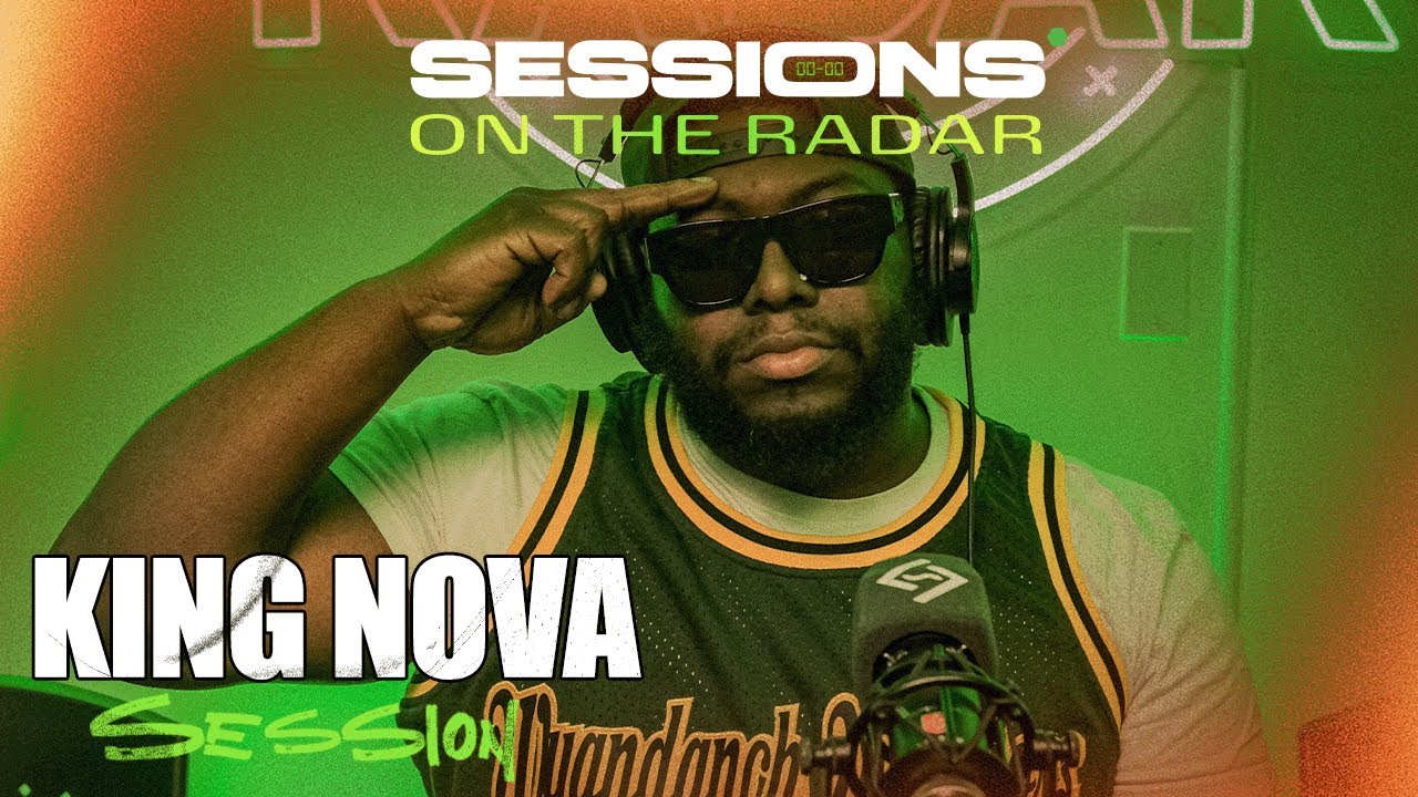 KING NOVA Freestyle | On The Radar Live Sessions