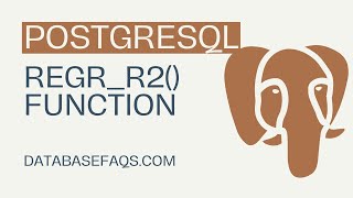 PostgreSQL REGR_R2() Function | REGR_R2 in PostgreSQL | PostgreSQL REGR_R2() Tutorials