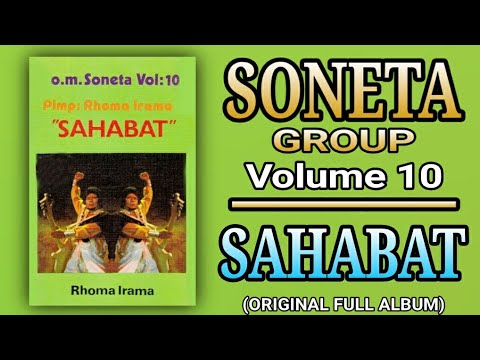 SONETA GROUP VOLUME 10 - SAHABAT (ORIGINAL FULL ALBUM)