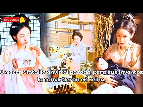 Un error fatal la envió al pasado, pero sus inventos la convirtieron en reina. #peliculas #dorama