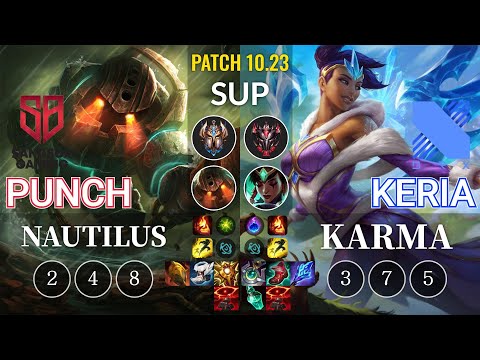 SB Punch Nautilus vs DRX Keria Karma Sup - KR Patch 10.23