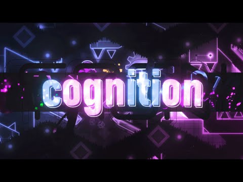 【4K】 "Cognition" by EndLevel (Extreme Demon) | Geometry Dash 2.11