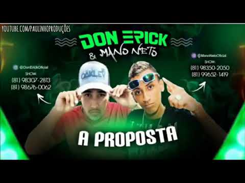 DON ERICK PART. MANO NETO - A PROPOSTA (ÁUDIO OFICIAL)