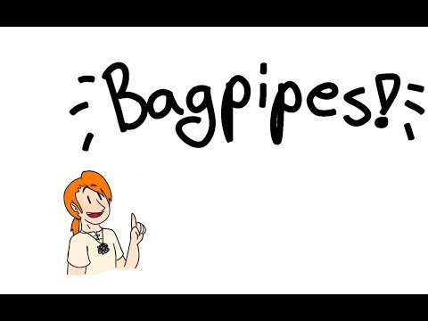 A Very Brief Introduction of Bagpipes