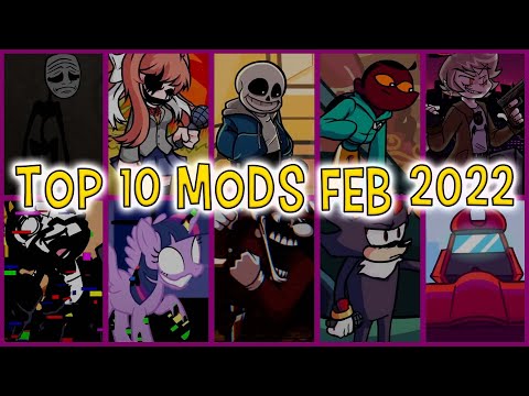 FNF - Top 10 Mods FEB 2022