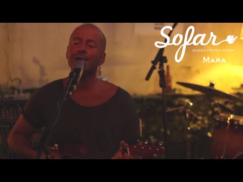 Mara - Güzel Bir Yaz | Sofar Istanbul
