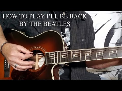 I'LL BE BACK GUITAR LESSON - How To Play I'll Be Back By The Beatles