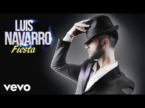 Luis Navarro - Fiesta