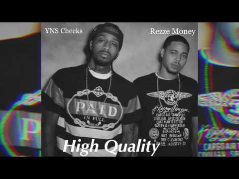 Rezze Money Ft. YNS Cheeks - High Quality (Audio Only)
