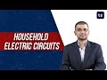 Household Electric Circuits Physics Electric Circuits Electricity Household Circuit