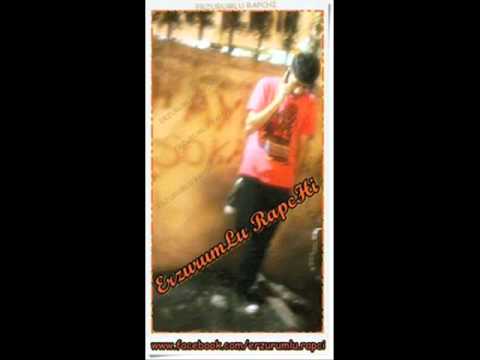 ErzurumLu RapcHi Ft Esmer Rapci 2011