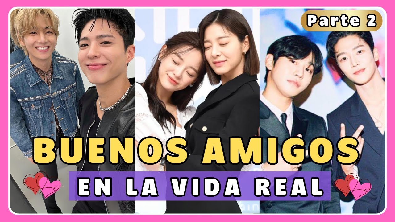 💖24 ACTORES COREANOS que son BUENOS AMIGOS EN LA VIDA REAL (Parte 2) 💞