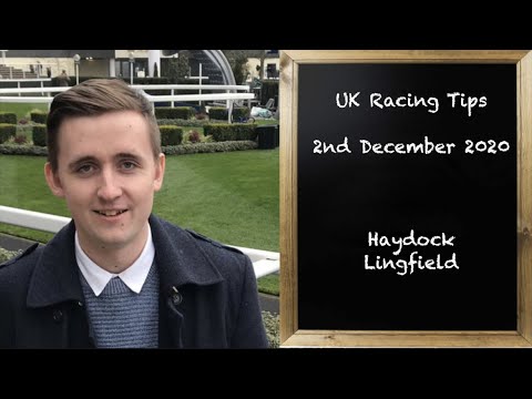 UK Racing Tips | Haydock & Lingfield | 2nd December 2020