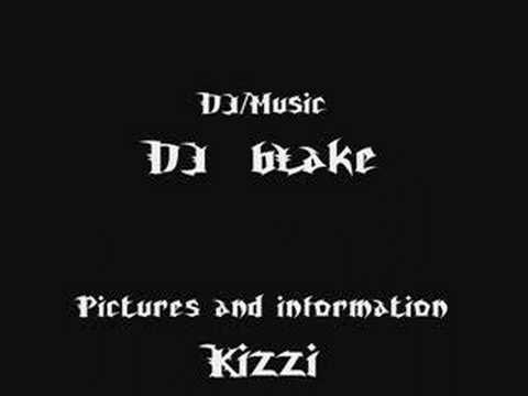 Dj Blake-Kizy's Tune
