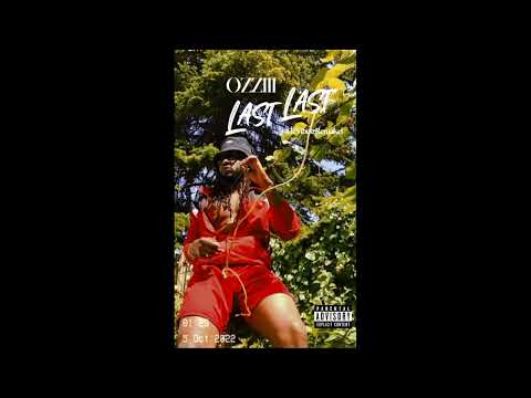 Ozziii - LAST LAST (OzVibeszRemake)
