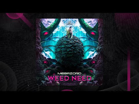 Megazord - Weed Need (Polifonia Records)