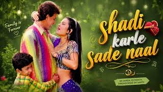 Download lagu Shadi Karle Sade Naal ❤️‍🔥 | Most Romantic Song Ever | Full VideoShadi Karle Sade Naal  mp3