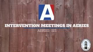 Intervention Meetings in Aeries