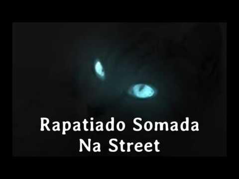Rapatiado Somada  Na Street