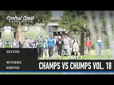 Champs vs Chumps Vol. 18 - P1 - Sexton, Withers, Andyke