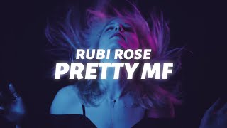 Rubi Rose - Pretty MF (Lyrics)