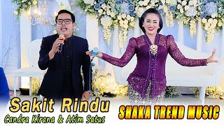 Download lagu DUET MAUT BOSKUHH..! ATIM SATUS FT CANDRA KIRANA // SAKIT RINDU // SHAKA TREND MUSIC mp3 Download lagu DUET MAUT BOSKUHH..! ATIM SATUS FT CANDRA KIRANA // SAKIT RINDU // SHAKA TREND MUSIC mp3