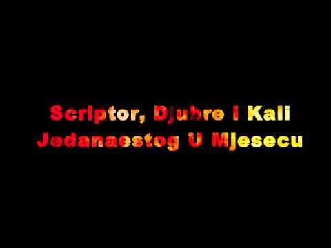 Scriptor, Djubre & Kali - Jedanaestog U Mjesecu
