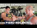 ALLENAMENTO PETTORALI OLD SCHOOL CON PIERO NOCERINO NON ERO PRONTO PER QUESTA ESPERIENZA