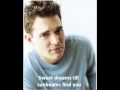 Michael Buble - Dream A Little Dream (with Lyrics)