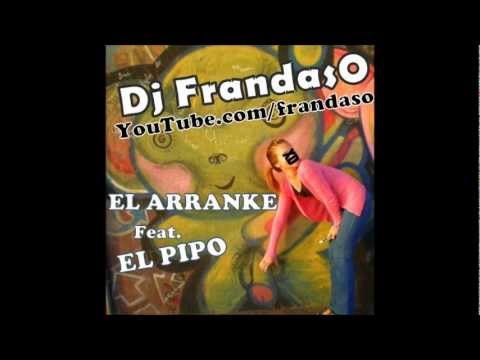 El Pipo Ft El Arranke - Creo En Tí - Remix - Marzo 2012