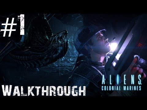 Aliens: Colonial Marines - Walkthrough - Part 1 - Mission 1 - Distress 1/2 | CenterStrain01