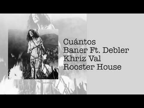Baner Ft  Debsan & Khriz Val - Cuántos