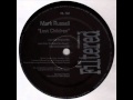 Mark Russell - Lost Children (Filtered Children Mix ...