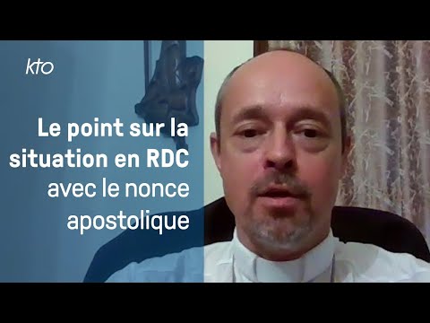 En RDC, le nonce apostolique encourage à "travailler pour la paix"
