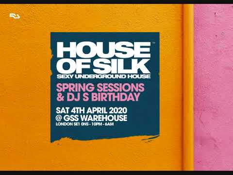 House Of Silk Part 29 (Promo Mix) Mixed by DJ S - Spring Sessions - Sat 4th April 2020
