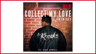 The Knocks - Collect My Love feat Alex Newell (Lenno Remix)