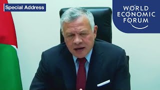 Special Address by H.M. Abdullah II ibn Al Hussein, King of Jordan | DAVOS AGENDA 2021