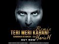 Teri Meri Kahaani - Remix by DJ HarisH | Gabbar ...